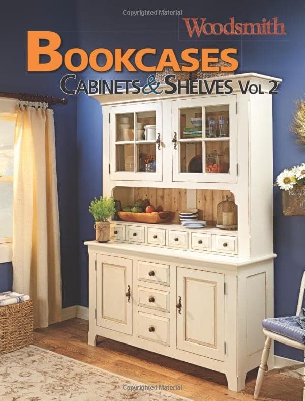 Bookcases, Cabinets & Shelves Volume 2: Organizing, Display, and Storage Solutions for your home
