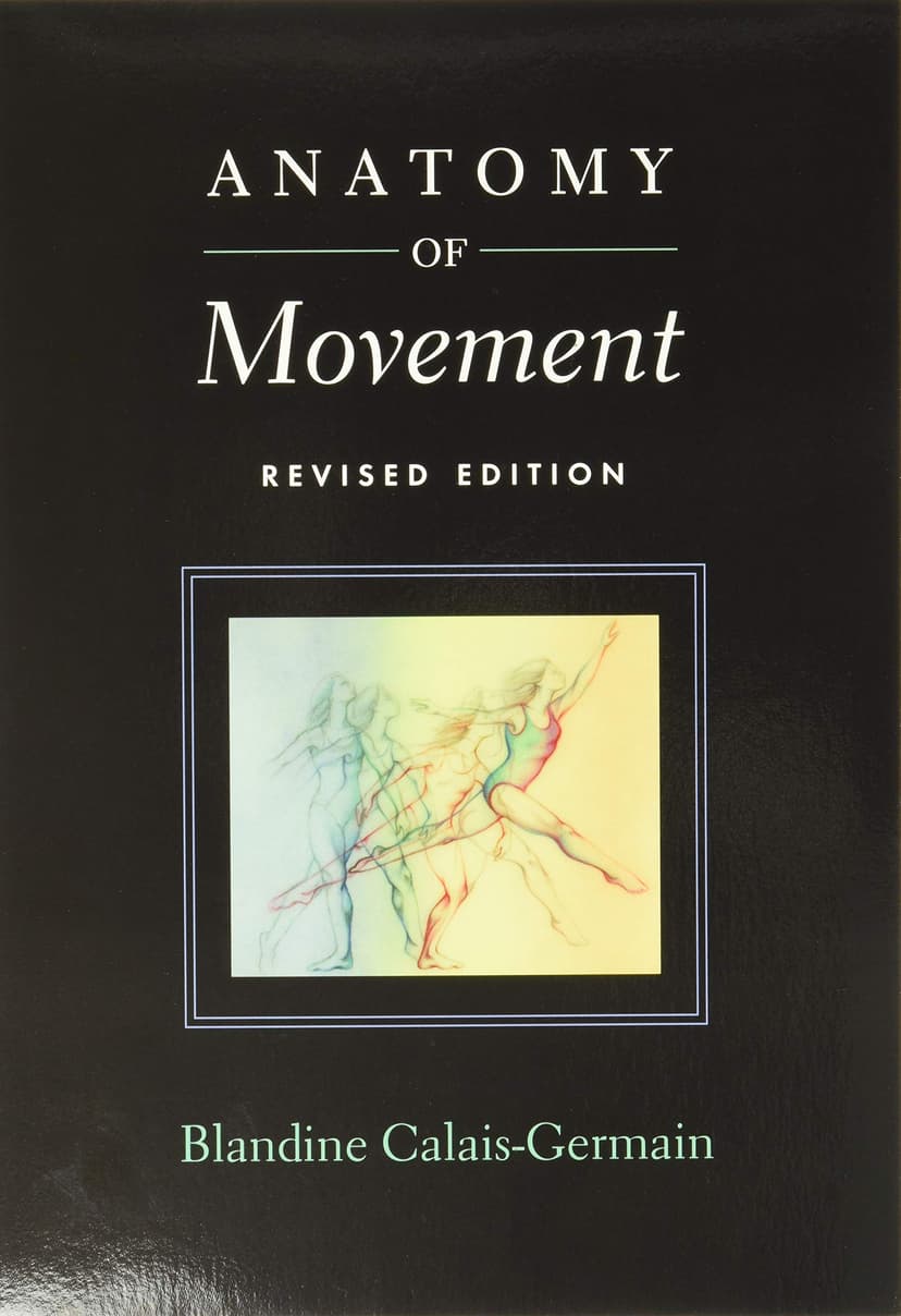 Anatomy of Movement (Revised Edition)