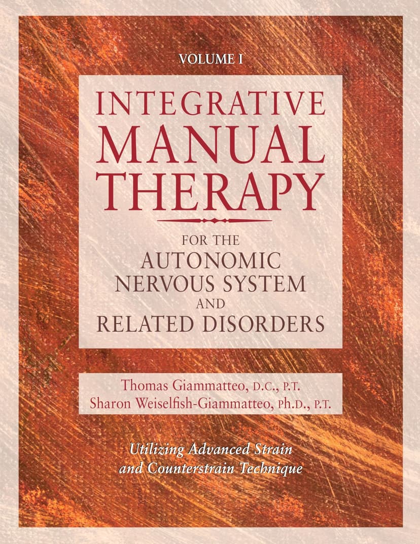 Integrative Manual Therapy for the Autonomic Nervous System and Related Disorder