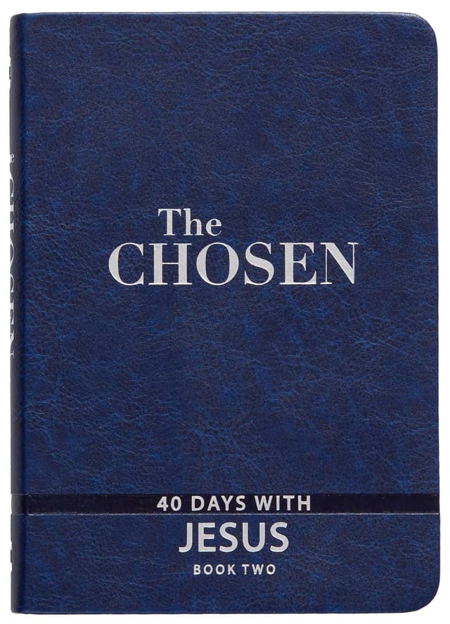 The Chosen Book Two: 40 Days with Jesus (Imitation Leather) – 40 Impactful and Inspirational Gospel-Centered Devotions to Help you Experience Jesus by ... from the Perspective of His Closest Followers
