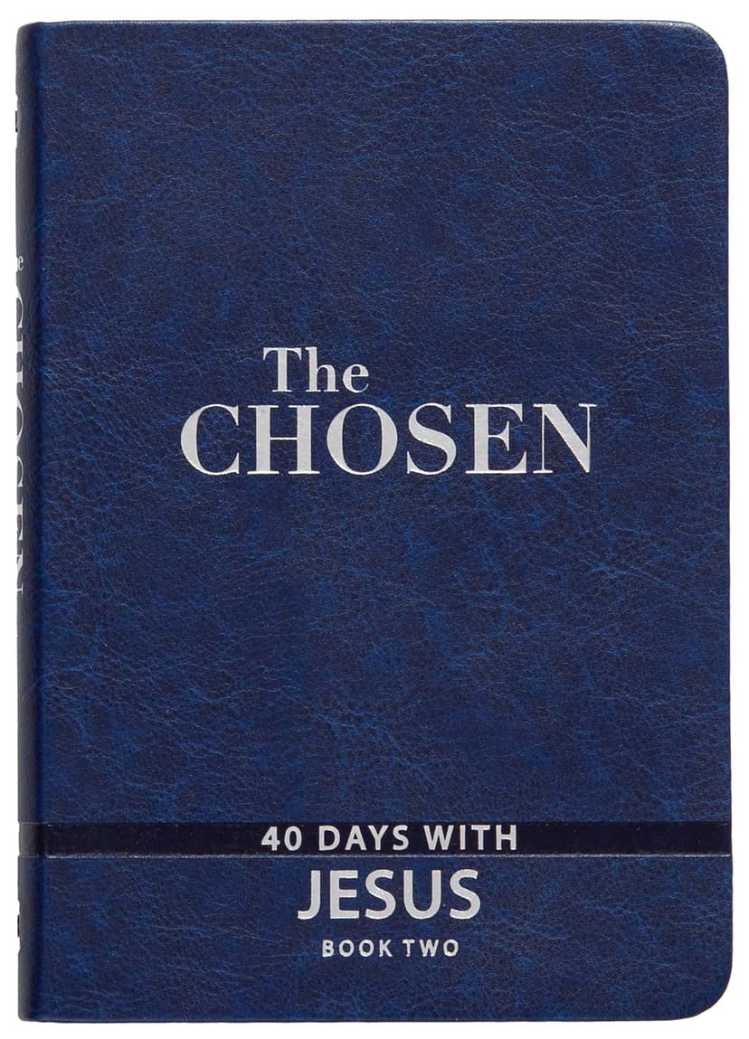 The Chosen Book Two: 40 Days with Jesus (Imitation Leather) – 40 Impactful and Inspirational Gospel-Centered Devotions to Help you Experience Jesus by ... from the Perspective of His Closest Followers