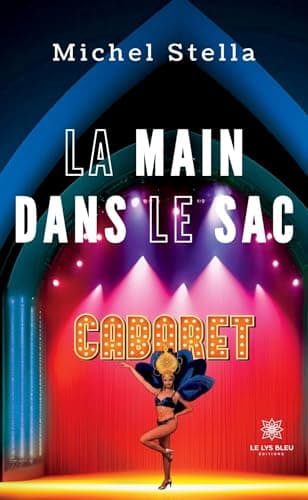 La main dans le sac (French Edition)