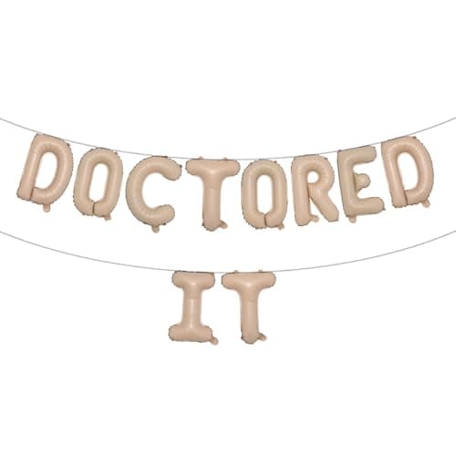 Multicolor Doctored It Balloon Banner, Congrats Doctor/Medical School Graduation Decor, 2026 College Graduation Party Decorations Supplies (DOCTORED IT Caramel)