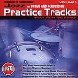 Practice Tracks: Jazz- Drums And Percussion