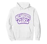 Retro Milwaukee Girl Cute Proud Home City Pullover Hoodie