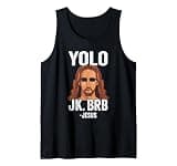 Easter YOLO JK BRB Funny Jesus Easter Tank Top
