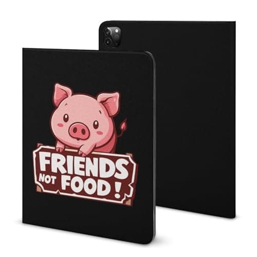 Friends NOT Food Piggy Tablet Case Slim Fit Standing Cover Compatible with IPAD 2020/IPAD Pro 2020/IPAD 2020 AIR 4/IPAD Pro 2021/IPAD Air4/Air5