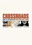 Crossroads: Eric Clapton Guitar Festival 2007