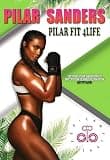 Pilar Sanders - Pilar Fit 4 Life [DVD]