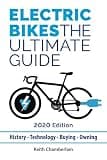 Electric Bikes: The Ultimate Guide: 2020 Edition (Colour)