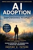 AI Adoption: Embracing Change, Empowering People