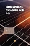 Introduction to Nano Solar Cells