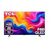 TCL 85-Inch F8D Series 4K QLED (85F8D, 2026 Model) with Dolby Vision HDR & Dolby Atmos Smart TV with Fire TV, Alexa+, 144Hz Refresh Rate, Game Accelerator 288, High Brightness+ LED Backlight