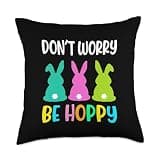 Dont Worry Be Hoppy Easter Bunny Throw Pillow