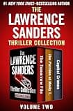 The Lawrence Sanders Thriller Collection Volume Two: The Tomorrow File, The Passion of Molly T., and Capital Crimes