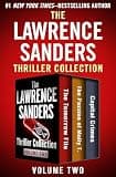 The Lawrence Sanders Thriller Collection Volume Two: The Tomorrow File, The Passion of Molly T., and Capital Crimes