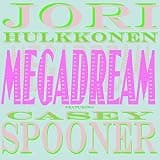 MEGADREAM