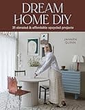 Dream Home DIY: 35 Elevated and Affordable Upcycled Projects