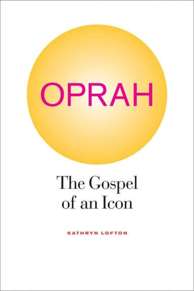 Oprah: The Gospel of an Icon