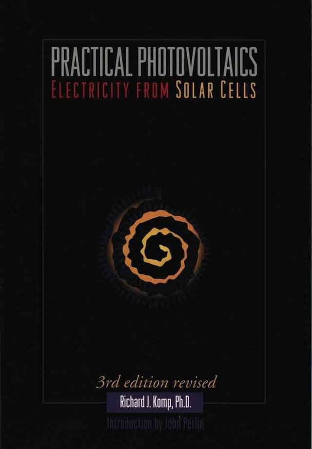 Practical Photovoltaics: Electricity from Solar Cells