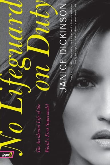 No Lifeguard on Duty: The Accidental Life of the World's First Supermodel – From Glory Days to Sex, Drugs, Rock & Roll, and Redemption (icon!t)