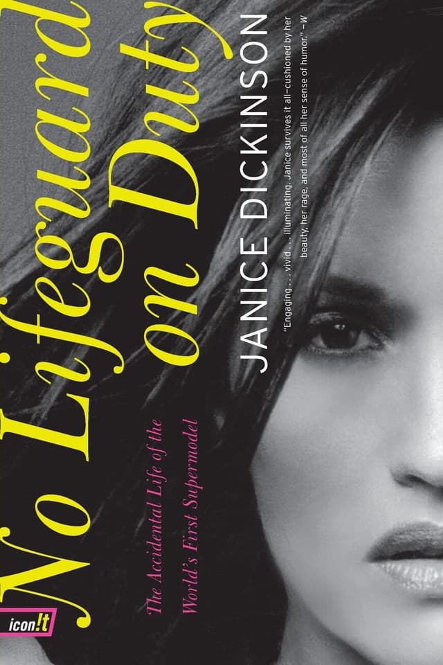 No Lifeguard on Duty: The Accidental Life of the World's First Supermodel – From Glory Days to Sex, Drugs, Rock & Roll, and Redemption (icon!t)