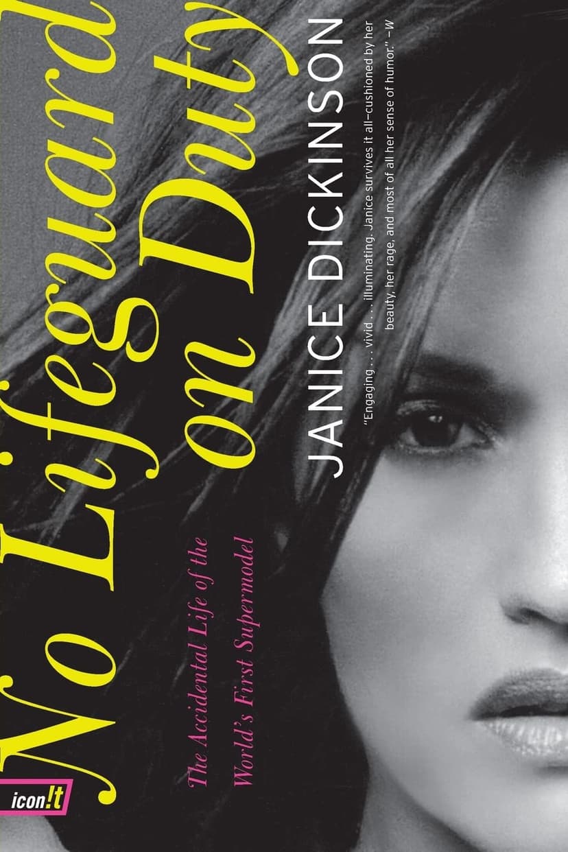 No Lifeguard on Duty: The Accidental Life of the World's First Supermodel – From Glory Days to Sex, Drugs, Rock & Roll, and Redemption (icon!t)