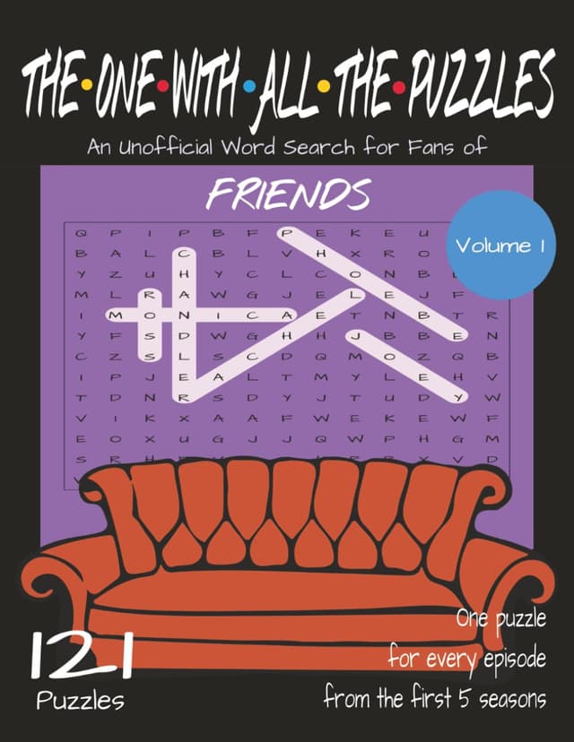 The One with All the Puzzles: An Unofficial Word Search for Fans of Friends, Volume 1: 121 Puzzles from Seasons 1–5 with Trivia & Quotes | Nostalgic 90s TV Show Activity Book