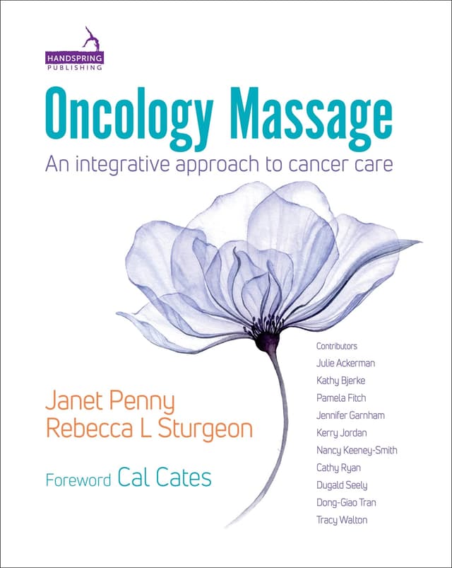 Oncology Massage: An Integrative Approach to Cancer Care