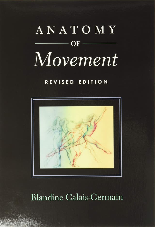 Anatomy of Movement (Revised Edition)