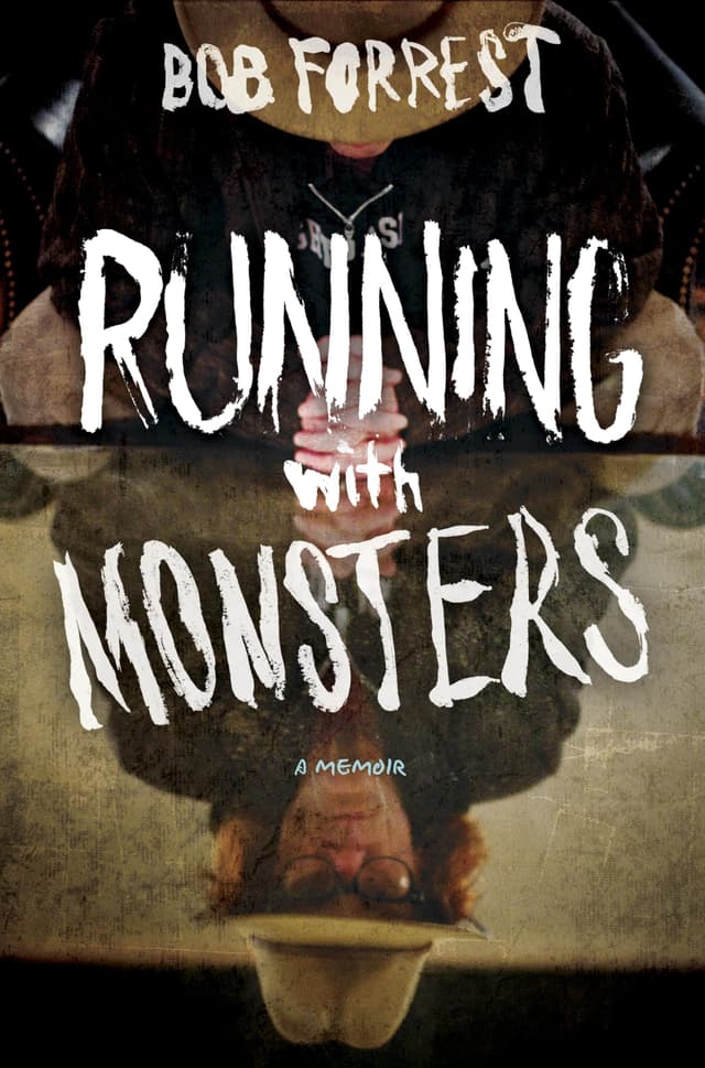 Running with Monsters: A Memoir