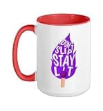 Purple Don't Slip Stay Lit Purple Graphic Ceramic Mug, Red/White, 15oz