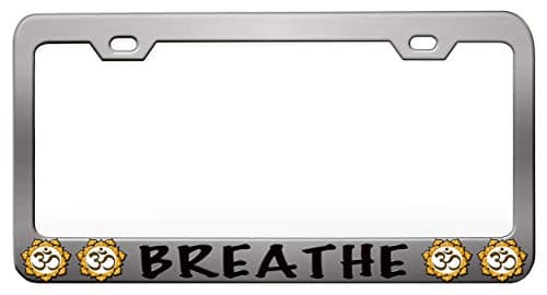 Custom Brother - Breathe Yoga Chrome Steel Metal License Plate Frame Auto Car SUV Tag Holder, T67