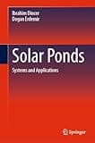 Solar Ponds: Systems and Applications
