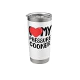 I Love My Pressure Cooker Stainless Steel Insulated Tumbler
