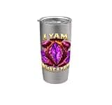 I Yam What I Yam Bootleg Meme Ube Pun Purple Yam Dad Joke Stainless Steel Insulated Tumbler