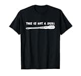 This is not a Drill Flathead Screwdriver T-shirt T-Shirt