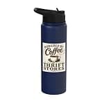 Powered by Coffee & Thrift Stores Vintage Thrifting Stainless Steel Insulated Water Bottle