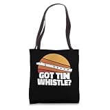 Got Tin Whistle? Music Teacher Student Wind Instrument Tote Bag