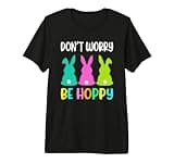 Dont Worry Be Hoppy Easter Bunny Premium Tri-Blend T-Shirt