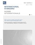 IEC 62952-3 Ed. 1.0 b:2017, First Edition: Power sources for a wireless communication device - Part 3: Generic energy harvesting adapter module