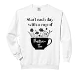 Have Cup of Positivi-Tea Mug Positive Quote Work Positivity Comfort Colors Adult Sweatshirt