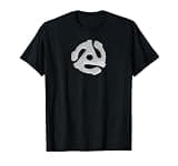 45 RPM Vinyl Plate Adapter Turntable Music Album Vintage T-Shirt