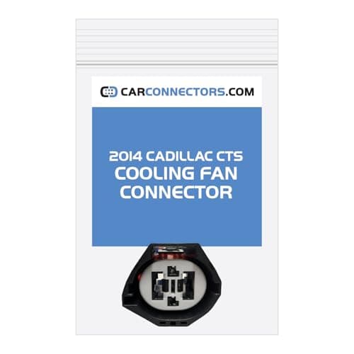 Cooling Fan Connector for 2014 Cadillac CTS