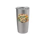 Junkin' Like a Girl Vintage Retro Thrift Lover Stainless Steel Insulated Tumbler