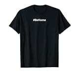 #BeHome Hashtag Lazy Costume T-Shirt