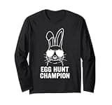 Eggs Hunting Champion Easter Rabbit Easter Long Sleeve T-Shirt
