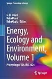Energy, Ecology and Environment, Volume 1: Proceeding of SOLARIS 2024 (Springer Proceedings in Energy)