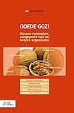 Goede GGZ!: Nieuwe concepten, aangepaste taal en betere organisatie (Dutch Edition)