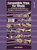 Compatible Trios for Winds 32: Trios That Can Be Played by Any Combination of Wind Instruments (for Flute / Oboe)